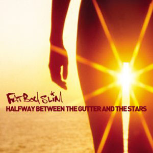 Sexy albumhoes Fatboy Slim – Halfway Between the Gutter and the Stars (2000)