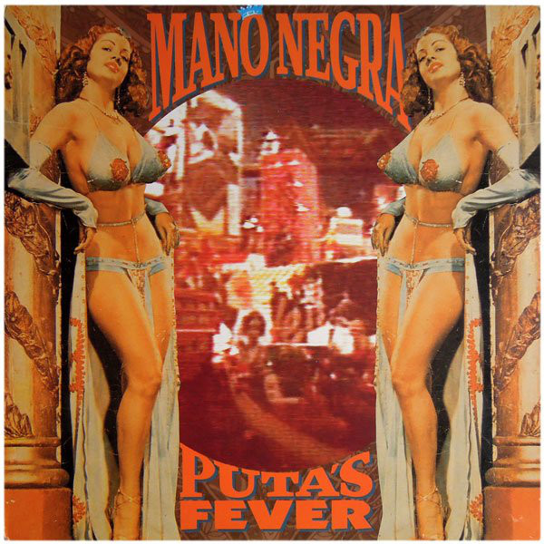 Sexy albumhoes Mano Negra – Puta’s Fever (1989)